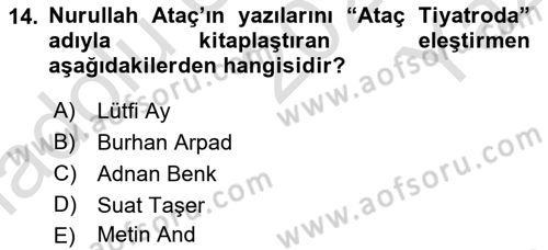 Türk Tiyatrosu Dersi 2020 - 2021 Yılı Yaz Okulu Sınav Soruları 14. Soru
