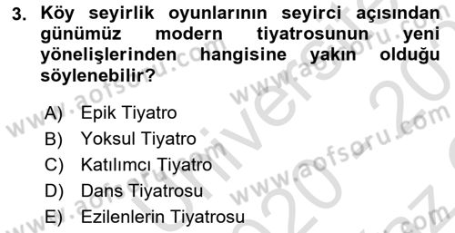 Türk Tiyatrosu Dersi 2020 - 2021 Yılı Yaz Okulu Sınav Soruları 3. Soru