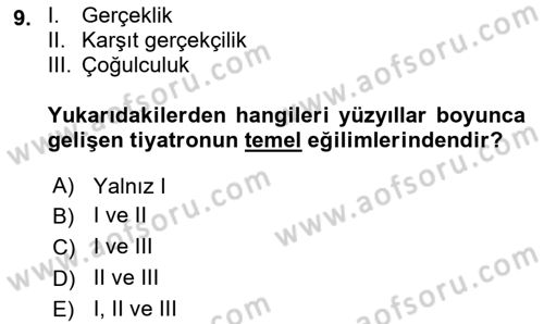 Türk Tiyatrosu Dersi 2020 - 2021 Yılı Yaz Okulu Sınav Soruları 9. Soru