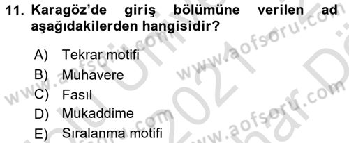 Türk Tiyatrosu Dersi 2021 - 2022 Yılı (Vize) Ara Sınav Soruları 11. Soru