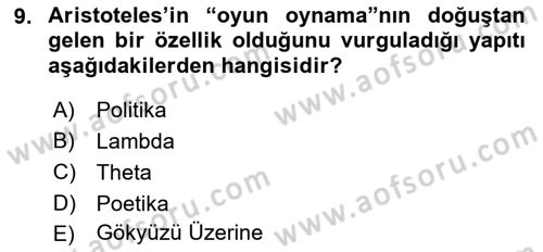 Türk Tiyatrosu Dersi 2021 - 2022 Yılı (Vize) Ara Sınav Soruları 9. Soru