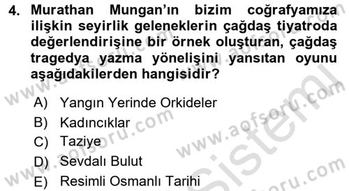 Türk Tiyatrosu Dersi 2021 - 2022 Yılı (Final) Dönem Sonu Sınav Soruları 4. Soru