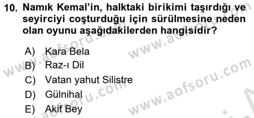 Türk Tiyatrosu Dersi 2021 - 2022 Yılı Yaz Okulu Sınav Soruları 10. Soru