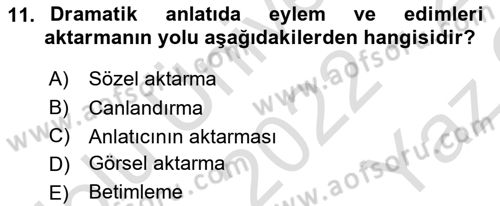 Türk Tiyatrosu Dersi 2022 - 2023 Yılı Yaz Okulu Sınav Soruları 11. Soru