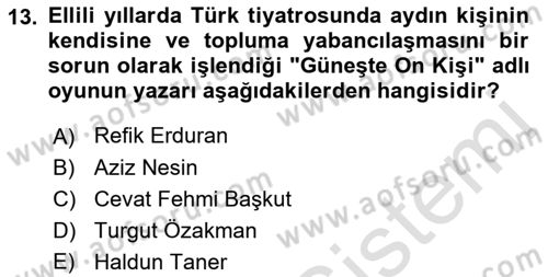 Türk Tiyatrosu Dersi 2022 - 2023 Yılı Yaz Okulu Sınav Soruları 13. Soru