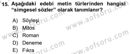 Türk Tiyatrosu Dersi 2023 - 2024 Yılı (Vize) Ara Sınavı 15. Soru