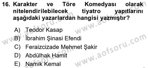 Türk Tiyatrosu Dersi 2023 - 2024 Yılı (Vize) Ara Sınav Soruları 16. Soru