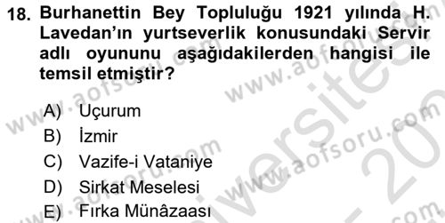 Türk Tiyatrosu Dersi 2023 - 2024 Yılı (Vize) Ara Sınav Soruları 18. Soru