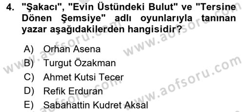 Türk Tiyatrosu Dersi 2023 - 2024 Yılı (Final) Dönem Sonu Sınav Soruları 4. Soru