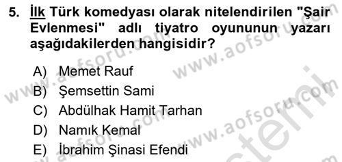 Türk Tiyatrosu Dersi 2023 - 2024 Yılı (Final) Dönem Sonu Sınav Soruları 5. Soru