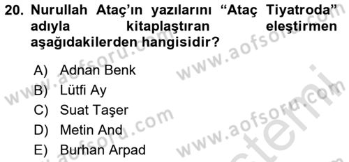 Türk Tiyatrosu Dersi 2023 - 2024 Yılı Yaz Okulu Sınav Soruları 20. Soru