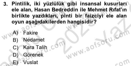 Türk Tiyatrosu Dersi 2023 - 2024 Yılı Yaz Okulu Sınav Soruları 3. Soru