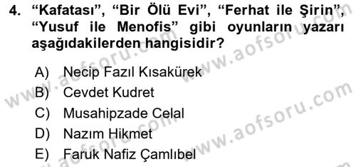 Türk Tiyatrosu Dersi 2023 - 2024 Yılı Yaz Okulu Sınav Soruları 4. Soru