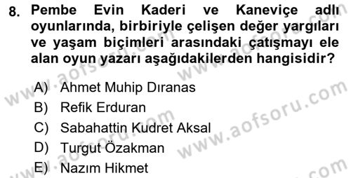 Türk Tiyatrosu Dersi 2023 - 2024 Yılı Yaz Okulu Sınav Soruları 8. Soru