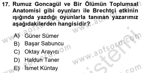 Türk Tiyatrosu Dersi 2024 - 2025 Yılı (Final) Dönem Sonu Sınav Soruları 17. Soru