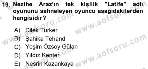 Türk Tiyatrosu Dersi 2024 - 2025 Yılı (Final) Dönem Sonu Sınav Soruları 19. Soru