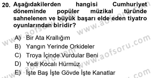 Türk Tiyatrosu Dersi 2024 - 2025 Yılı (Final) Dönem Sonu Sınav Soruları 20. Soru