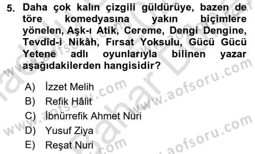 Türk Tiyatrosu Dersi 2024 - 2025 Yılı (Final) Dönem Sonu Sınav Soruları 5. Soru