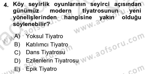 Türk Tiyatrosu Dersi 2024 - 2025 Yılı Yaz Okulu Sınav Soruları 4. Soru