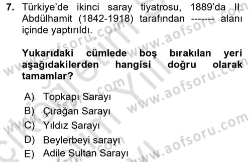 Türk Tiyatrosu Dersi 2024 - 2025 Yılı Yaz Okulu Sınav Soruları 7. Soru