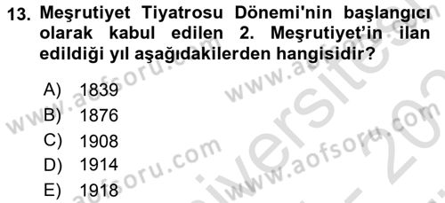 Türk Tiyatrosu Dersi 2025 - 2026 Yılı (Vize) Ara Sınav Soruları 13. Soru