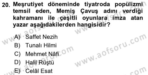 Türk Tiyatrosu Dersi 2025 - 2026 Yılı (Vize) Ara Sınav Soruları 20. Soru
