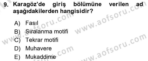 Türk Tiyatrosu Dersi 2025 - 2026 Yılı (Vize) Ara Sınav Soruları 9. Soru