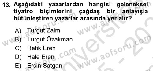 Türk Tiyatrosu Dersi 2025 - 2026 Yılı (Final) Dönem Sonu Sınav Soruları 13. Soru