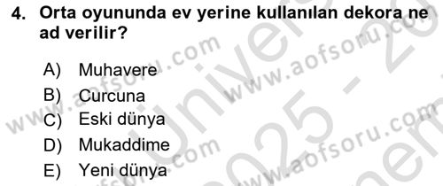 Türk Tiyatrosu Dersi 2025 - 2026 Yılı (Final) Dönem Sonu Sınav Soruları 4. Soru