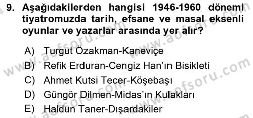 Türk Tiyatrosu Dersi 2025 - 2026 Yılı (Final) Dönem Sonu Sınav Soruları 9. Soru