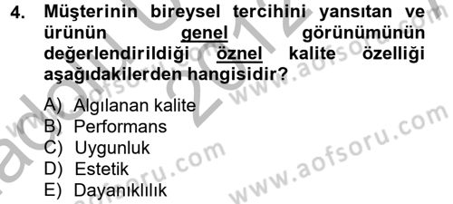 Kalite Yönetim Sistemleri Dersi 2012 - 2013 Yılı (Vize) Ara Sınav Soruları 4. Soru