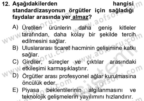 Kalite Yönetim Sistemleri Dersi 2013 - 2014 Yılı Tek Ders Sınav Soruları 12. Soru