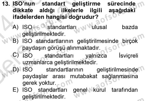 Kalite Yönetim Sistemleri Dersi 2013 - 2014 Yılı Tek Ders Sınav Soruları 13. Soru