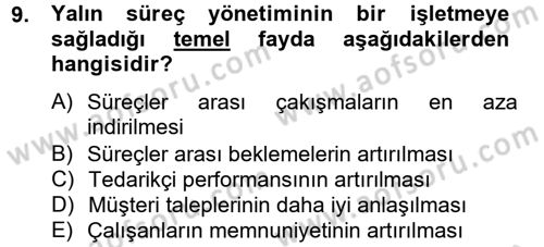 Kalite Yönetim Sistemleri Dersi 2013 - 2014 Yılı Tek Ders Sınav Soruları 9. Soru