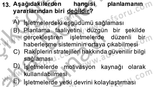 Kalite Yönetim Sistemleri Dersi 2014 - 2015 Yılı (Final) Dönem Sonu Sınav Soruları 13. Soru