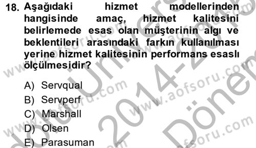 Kalite Yönetim Sistemleri Dersi 2014 - 2015 Yılı (Final) Dönem Sonu Sınav Soruları 18. Soru