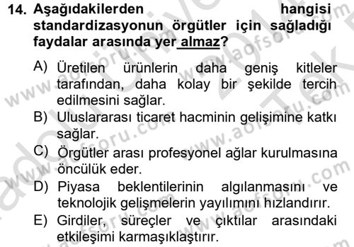 Kalite Yönetim Sistemleri Dersi 2014 - 2015 Yılı Tek Ders Sınav Soruları 14. Soru