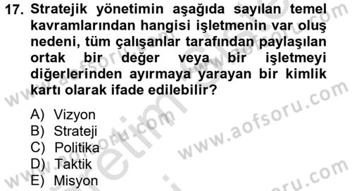 Kalite Yönetim Sistemleri Dersi 2014 - 2015 Yılı Tek Ders Sınav Soruları 17. Soru