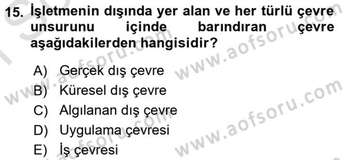 Kalite Yönetim Sistemleri Dersi 2015 - 2016 Yılı (Final) Dönem Sonu Sınav Soruları 15. Soru