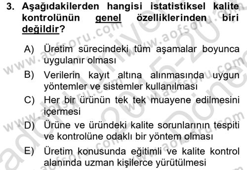 Kalite Yönetim Sistemleri Dersi 2015 - 2016 Yılı (Final) Dönem Sonu Sınav Soruları 3. Soru