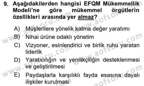 Kalite Yönetim Sistemleri Dersi 2015 - 2016 Yılı (Final) Dönem Sonu Sınav Soruları 9. Soru