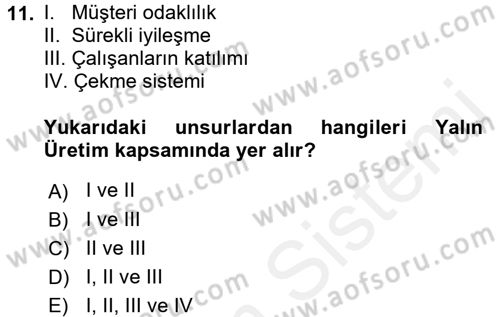 Kalite Yönetim Sistemleri Dersi 2015 - 2016 Yılı Tek Ders Sınav Soruları 11. Soru