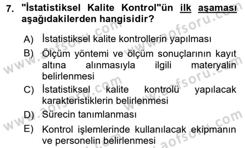 Kalite Yönetim Sistemleri Dersi 2015 - 2016 Yılı Tek Ders Sınav Soruları 7. Soru
