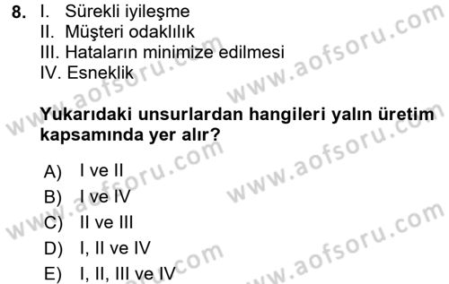 Kalite Yönetim Sistemleri Dersi 2016 - 2017 Yılı 3 Ders Sınav Soruları 8. Soru