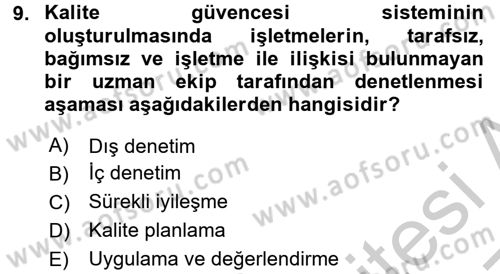 Kalite Yönetim Sistemleri Dersi 2016 - 2017 Yılı 3 Ders Sınav Soruları 9. Soru