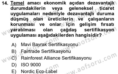 Kalite Yönetim Sistemleri Dersi 2017 - 2018 Yılı 3 Ders Sınav Soruları 14. Soru