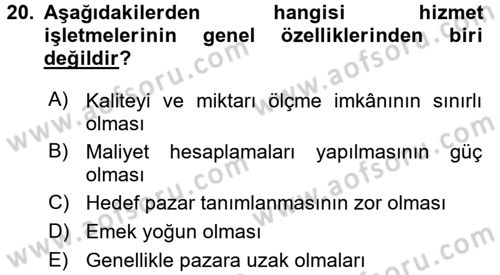 Kalite Yönetim Sistemleri Dersi 2017 - 2018 Yılı 3 Ders Sınav Soruları 20. Soru