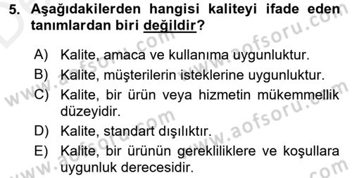 Kalite Yönetim Sistemleri Dersi 2017 - 2018 Yılı 3 Ders Sınav Soruları 5. Soru