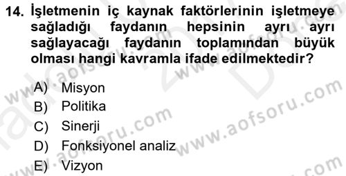 Kalite Yönetim Sistemleri Dersi 2017 - 2018 Yılı (Final) Dönem Sonu Sınav Soruları 14. Soru