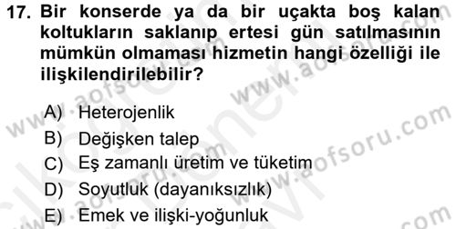 Kalite Yönetim Sistemleri Dersi 2017 - 2018 Yılı (Final) Dönem Sonu Sınav Soruları 17. Soru